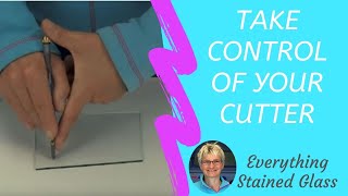 Take Control of your Stained Glass Cutter  Holding a Cutter [upl. by Aneeroc]