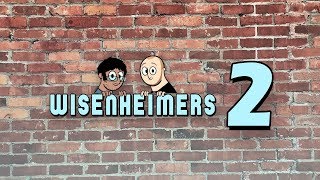 Wisenheimers 2  The Pawent Twap [upl. by Noleta]