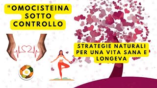 Omocisteina La Chiave per la Tua Salute Cardiovascolare salute [upl. by Aisyle]