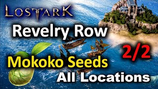 Revelry Row  All Mokoko Seed Locations  Lost Ark [upl. by Trakas]