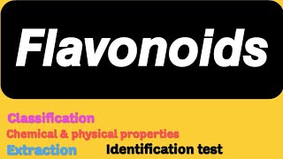 Flavonoids  Classification General extraction Identification test amp functions Bsc botany 4th sem [upl. by Alys]