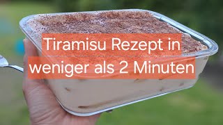 Tiramisu Rezept  1 Minute  einfach amp schnell [upl. by Anelak]