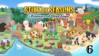 Story of Seasons Pioneers of Olive Town Part 6 A Nice Peaceful Day [upl. by Partridge821]