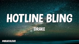 Drake  Hotline Bling Lyrics [upl. by Nosle382]