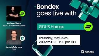 Bondex X SIDUS HEROES [upl. by Netsuj]