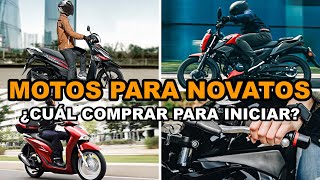 MOTOS PARA NOVATOS ¿CUÁL ME COMPRO PARA INICIAR ALGUNOS CONSEJOS [upl. by Halfdan]