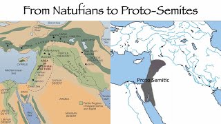 From Natufians to ProtoSemites [upl. by Nainatrad759]