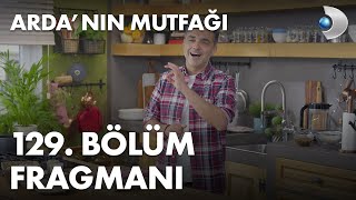 Ardanın Mutfağı 129 Bölüm Fragmanı [upl. by Sanyu686]