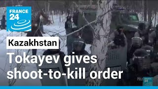 Kazakhstan unrest Tokayev gives shoottokill order to put down uprising • FRANCE 24 English [upl. by Peer]