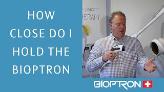 BIOPTRON Best distance to hold Bioptron [upl. by Koss192]