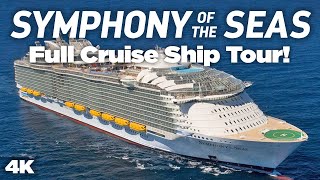 Symphony of the Seas Full Cruise Ship Tour [upl. by Dory29]