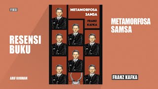 Resensi Buku Metamorfosa Samsa karya Franz Kafka  Arif Rohman [upl. by Eelyah737]