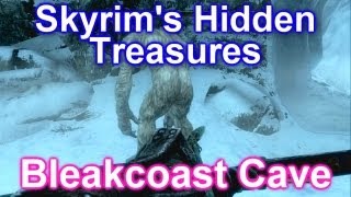 Skyrims Hidden Treasures  Bleakcoast Cave [upl. by Weld532]