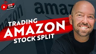 Amazon AMZN Stock Split  Trading Recap [upl. by Tonjes326]