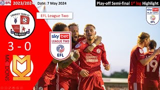 Crawley Town 30 Milton Keynes Dons Playoff 1st leg EFL League Two 2324 Highlight [upl. by Amiel]