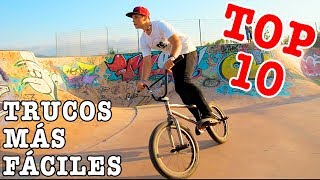 TOP 10 TRUCOS MÁS FACILES DEL BMX  Así se hacen [upl. by Arthur]