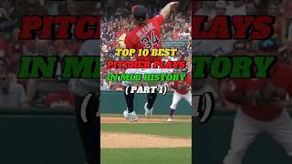 TOP 10 BEST PITCHER PLAYS IN MLB HISTORY  Part 1 mlb baseball sports [upl. by Prager]