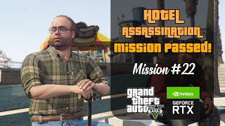 GTA V  Mission 22  HOTEL ASSASSINATION AND STOCK MARKET GUIDE  RTX 3060 Gameplay  No Commentary [upl. by Fusuy]