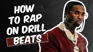 HOW TO RAP ON DRILL BEATS [upl. by Camellia]