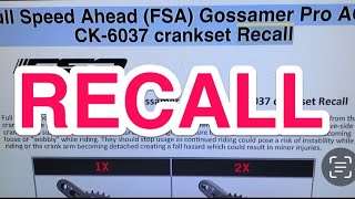 RECALL FSA Gossamer Pro AGX CK6037 crankset stop 🛑 riding now [upl. by Nirak969]