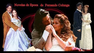 Grandes telenovelas de época de Fernando Colunga [upl. by Lalaj888]