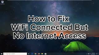 Fixing WiFi Connected But No Internet Access Issue Tutorial Finally Fixed after watching 100 video [upl. by Potter]