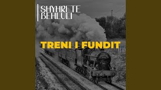 Treni i fundit [upl. by Cristy]