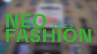 Highlights Neo Fashion 2023 [upl. by Lindholm]