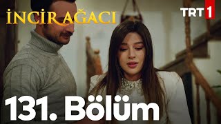 İncir Ağacı 131 Bölüm [upl. by Qerat]