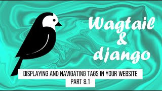 Django amp wagtail  Displaying and Navigating Tags in Your Website part 81 [upl. by Hermione]