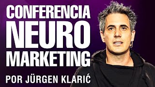 La mejor conferencia de NEUROMARKETING con Jürgen Klarić [upl. by Durward334]