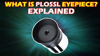 What is a Plossl eyepiece Explained  Telescope Eyepieces  Alien Tech [upl. by Einon824]