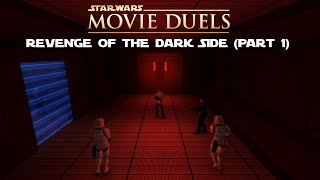 Star Wars Movie Duels  Revenge of the Dark Side  Part 1 [upl. by Anihpesoj]