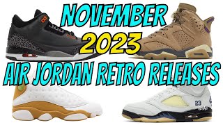 November 2023 Upcoming Air Jordan Retro Releases [upl. by Attenaej888]