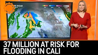 37 Million at Risk for Flooding From Blockbuster California Rainstorm [upl. by Natehc]