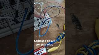 Cableado eléctrico circuitos por piso con pulsador Grado 7° [upl. by Sybille]