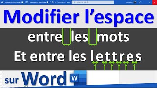 Modifier lespace entre les mots sur Word et élargir lespace des lettres dans un document Word [upl. by Acsecnarf279]