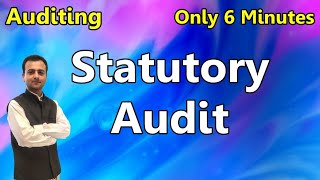 Statutory Audit  Statutory Audit Meaning  Statutory Audit Meaning amp Mandatory Situation Auditing [upl. by Kristofer]