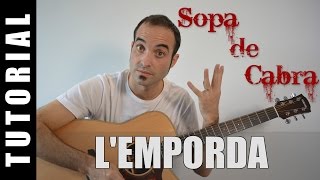 Como tocar LEmpordà  Sopa de Cabra Guitarra FACIL tutorial acordes [upl. by Oijimer587]