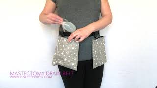 Mastectomy Drain Belt Pouches for JP Drains [upl. by Anema109]