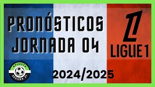 Pronósticos Ligue 1 Jornada 04 Liga Francesa 20242025 [upl. by Erimahs956]