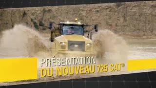 Tombereau articulé Cat® 725  Vidéo de présentation [upl. by Thorfinn624]