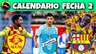 CALENDARIO FECHA 2 LIGAPRO 2024  CAMPEONATO ECUATORIANO 2024 [upl. by Kat]