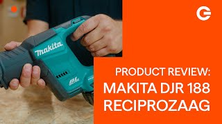 Product Review Makita DJR 188 18V Liion Reciprozaag  Gereedschapcentrum [upl. by Ylreveb865]