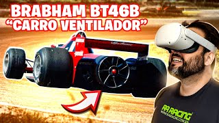 O CARRO quotVENTILADORquot BRABHAM BT46B  AUTOMOBILISTA 2 [upl. by Mehalek490]