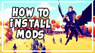 How To INSTALL Mods on TABS ► Totally Accurate Battle Simulator [upl. by Novick18]