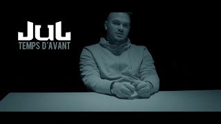 JuL  Temps Davant  Clip officiel  2018 [upl. by Yenruoj]