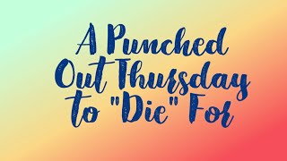 Punched out Thursdays usingpunches [upl. by Betty]