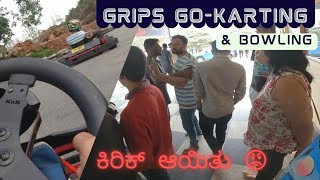 Grips GoKarting amp Bowling Bangalore  270cc kart  First time Experience  worst caretakers 😡 [upl. by Anitsyrk906]