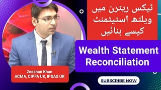 Wealth Statement Reconciliation  How to submit Wealth Statement  Personal and Household items ITR [upl. by Mailli]